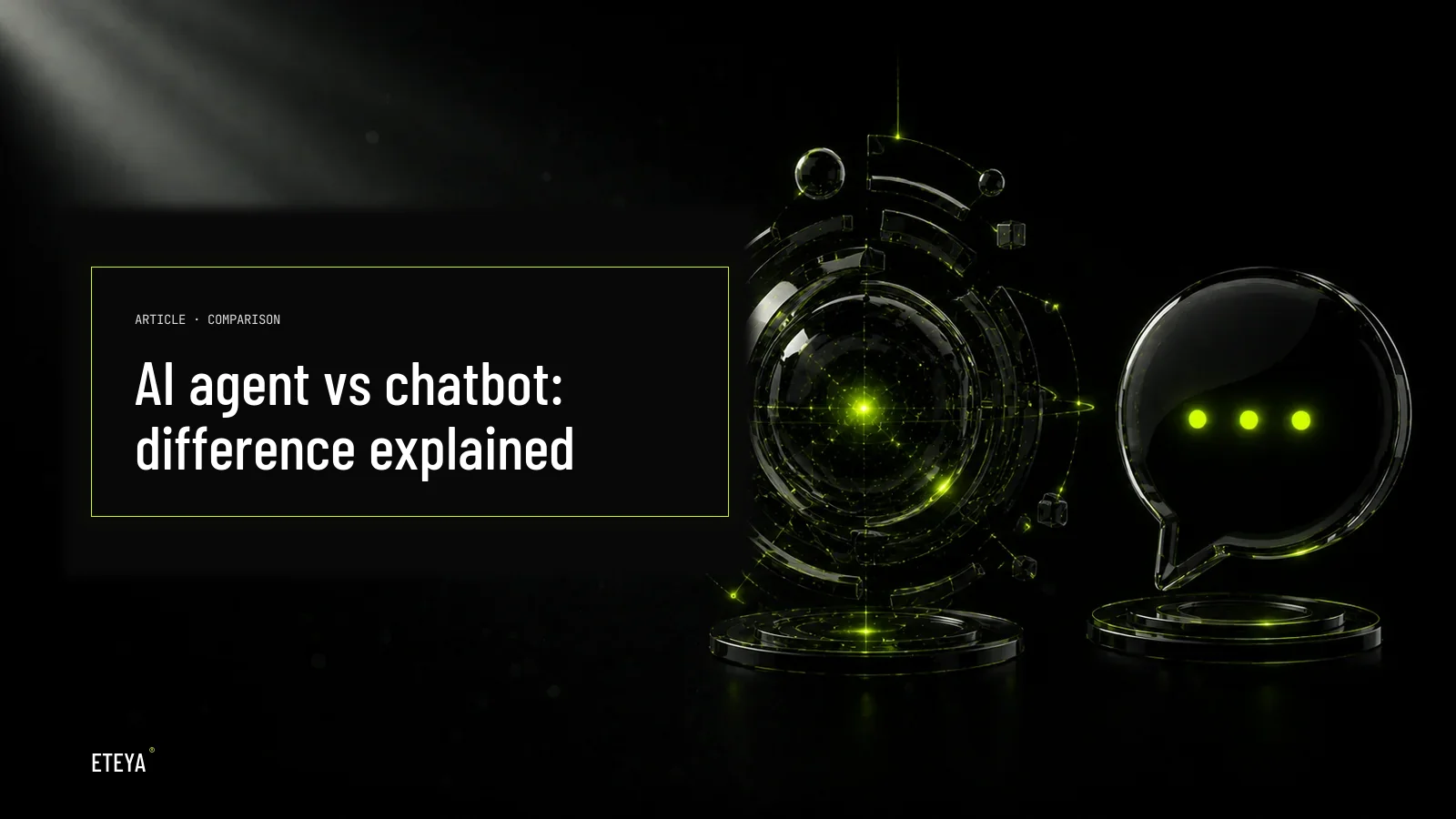 Two crystalline forms in dark obsidian material side by side: left with sharp geometric edges (chatbot), right with softer flowing curves (AI agent), both lit from upper-left with subtle lime-green glow inside
