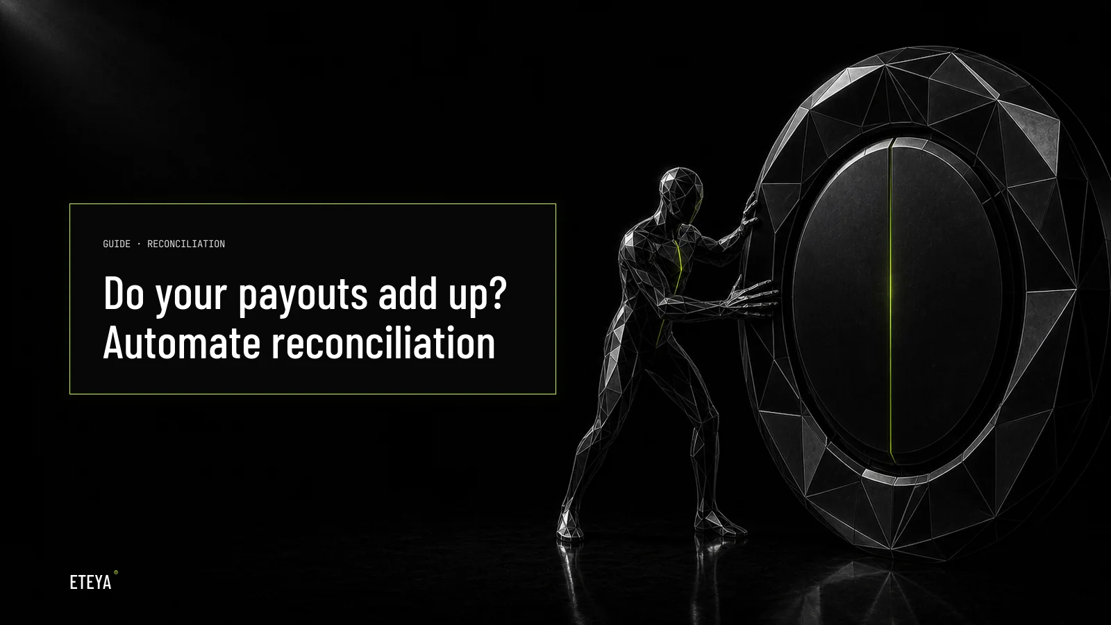 Automate reconciliation