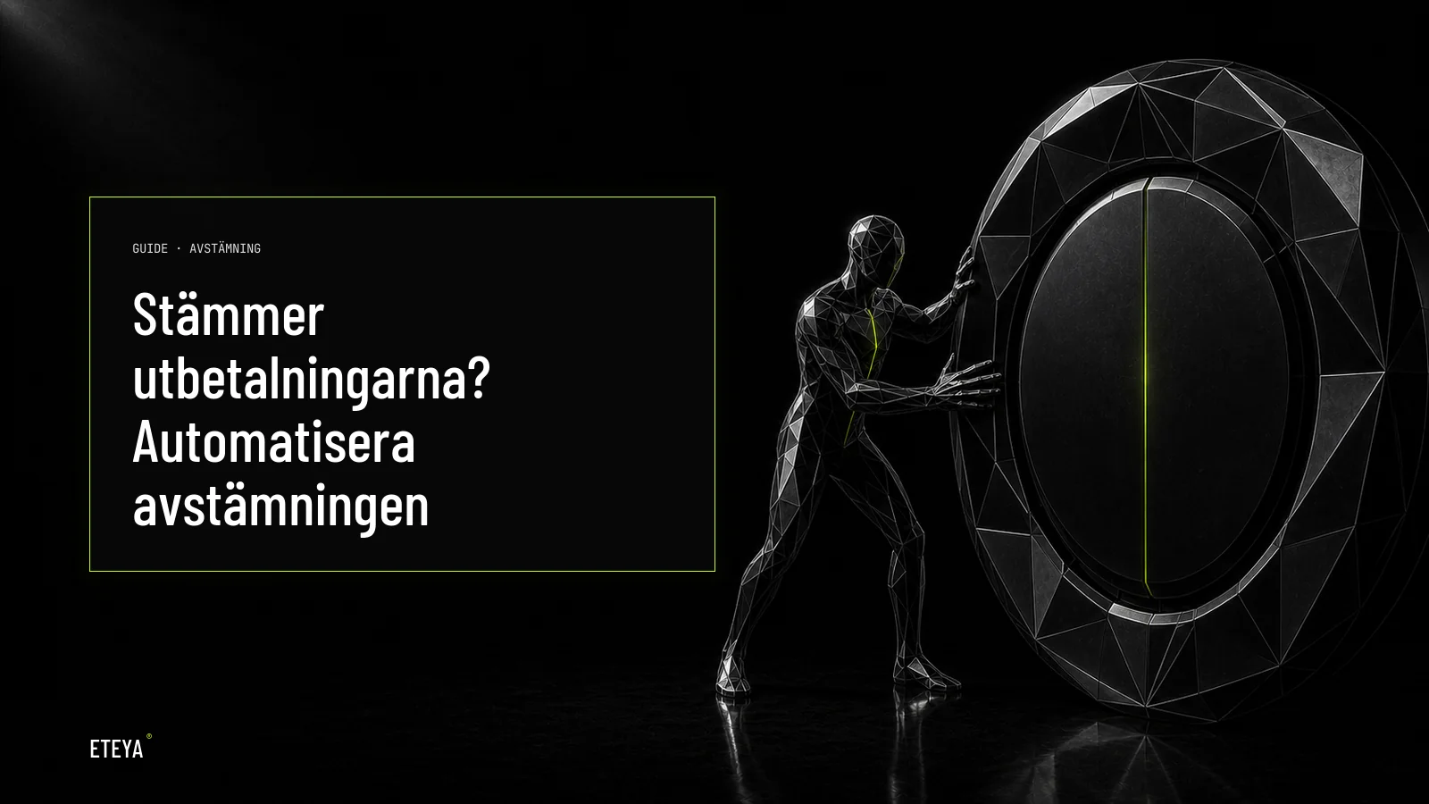 Automatisera avstämningen