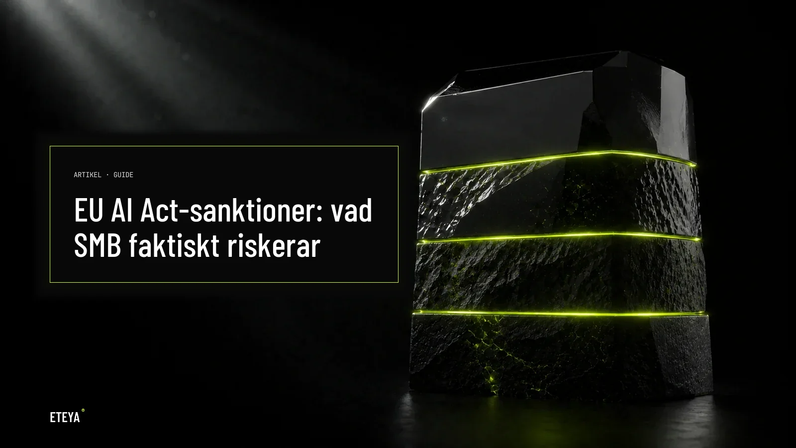 Mörk obsidian-kristall med skarpa fasetter och subtila lime-gröna ljusspår, symboliserar EU AI Act-sanktioner och undantag för svenska företag